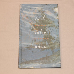 Maaria Leinonen Tuuli tulee uniin